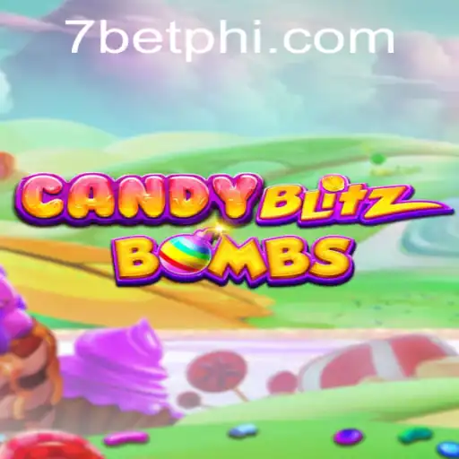 Discover the Thrill of CandyBlitzBombs: A Modern Gaming Adventure with 7Bet