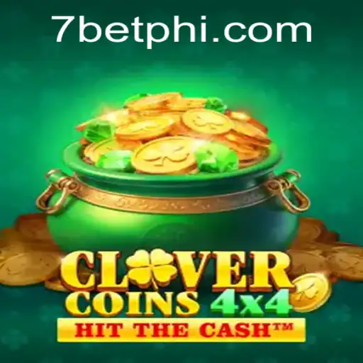 Unlock the Thrills of CloverCoins4x4 and Master the Art of 7Bet