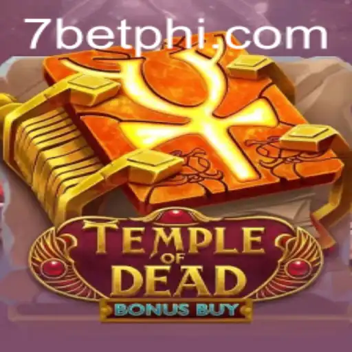Unveiling TempleofDeadBonusBuy: A Legendary Gaming Adventure with 7Bet
