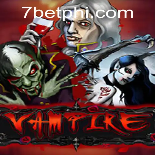 Exploring the Intriguing World of the Vampire Game with 7Bet